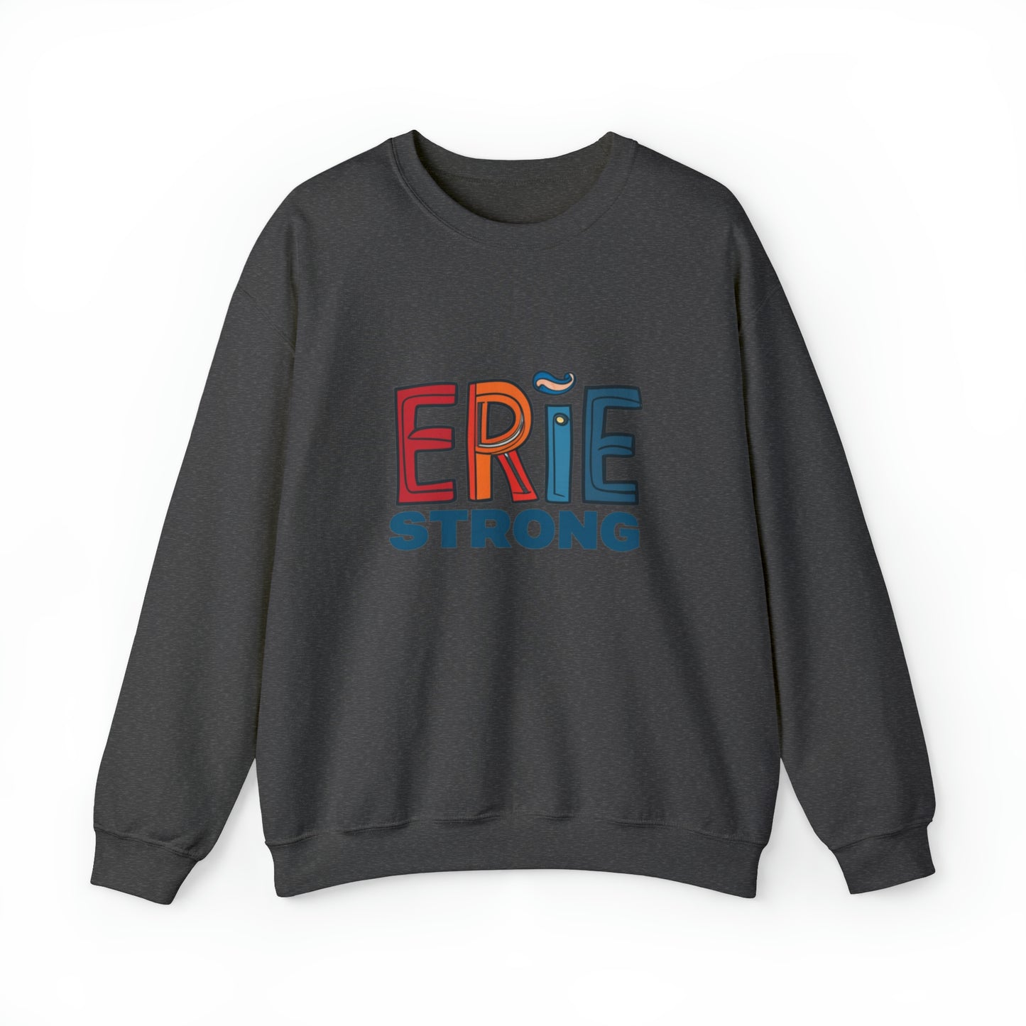 "Erie Strong Crewneck Sweatshirt - Custom Pennsylvania Merch"