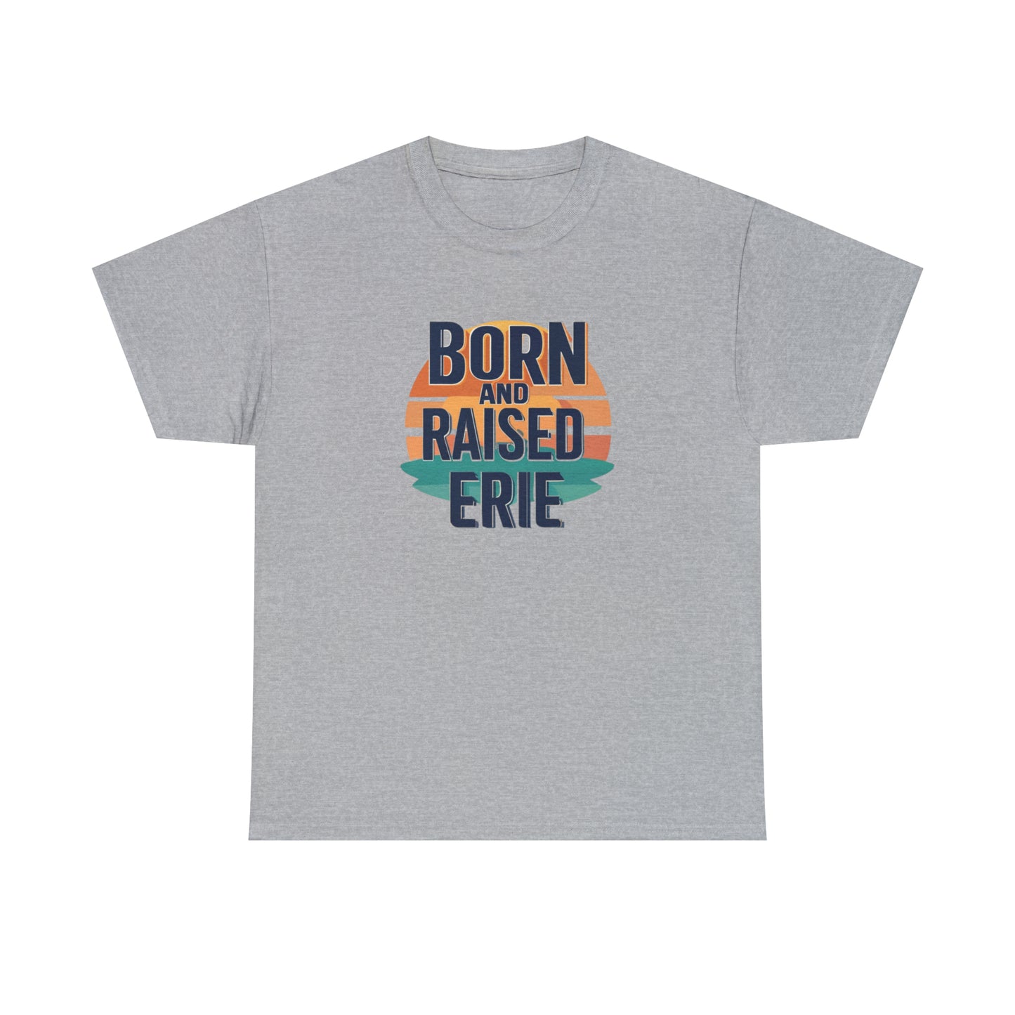 Erie Born and Raised Unisex Heavy Cotton Tee - Locally Inspired